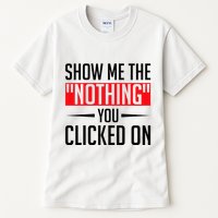 Cybersecurity Computer Security Cyber Security The Nothing Tall T-Shirt