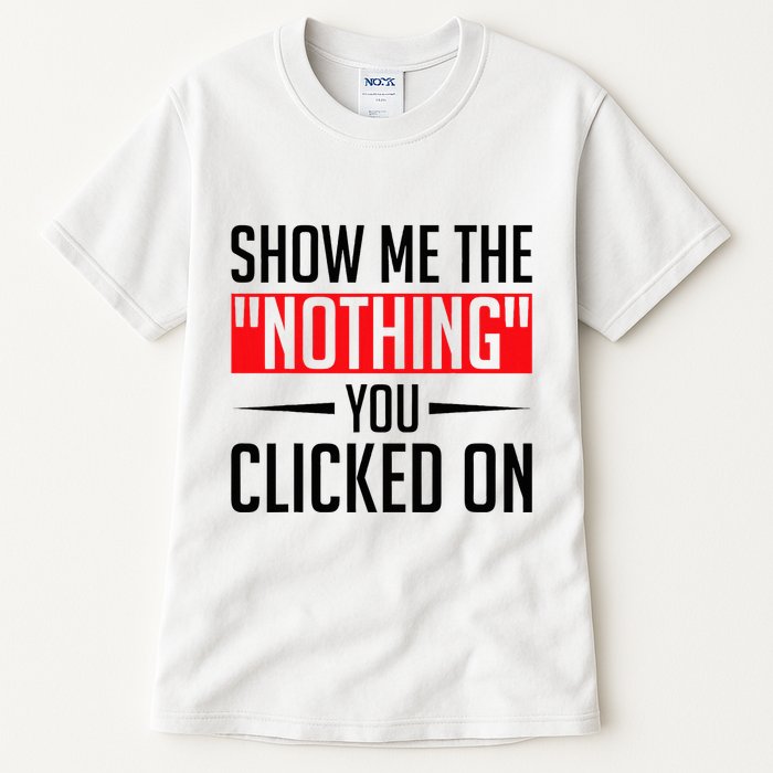 Cybersecurity Computer Security Cyber Security The Nothing Tall T-Shirt