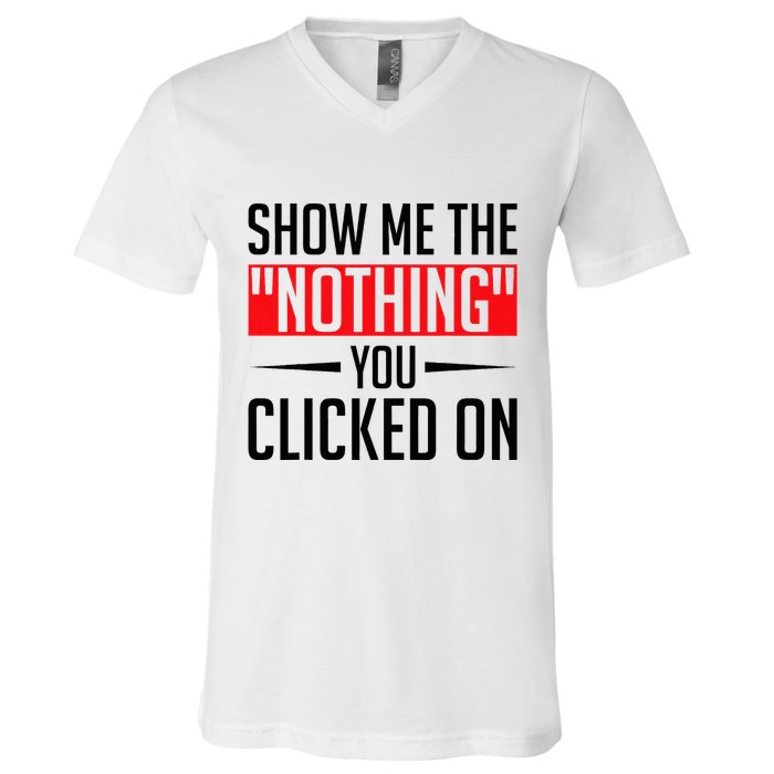 Cybersecurity Computer Security Cyber Security The Nothing V-Neck T-Shirt