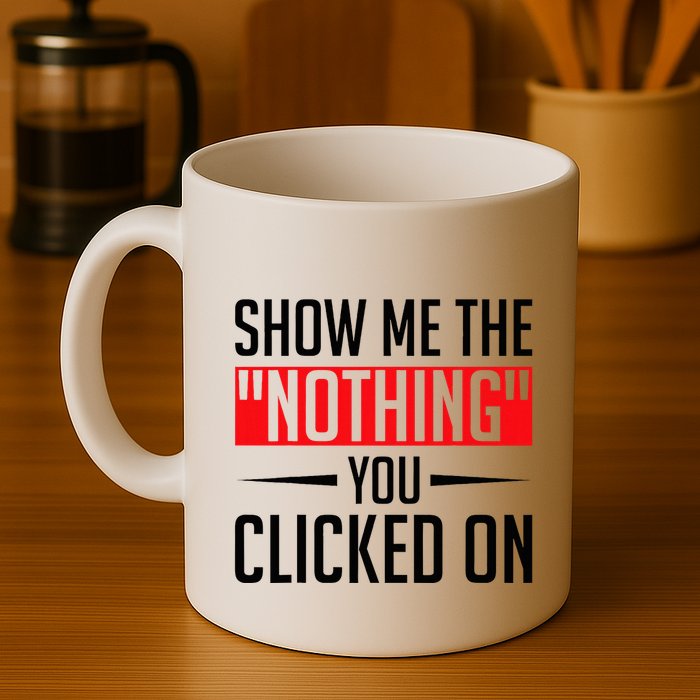 Cybersecurity Computer Security Cyber Security The Nothing Mug