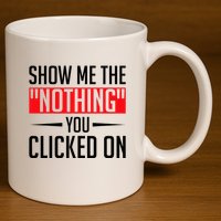 Cybersecurity Computer Security Cyber Security The Nothing 11oz C Handle Ceramic Mug