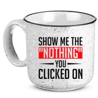 Cybersecurity Computer Security Cyber Security The Nothing 15oz Campfire Ceramic Mug
