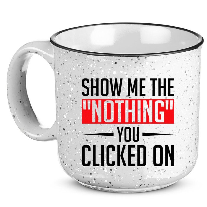 Cybersecurity Computer Security Cyber Security The Nothing 15oz Campfire Ceramic Mug