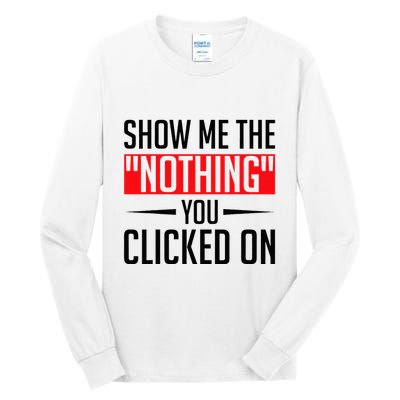 Cybersecurity Computer Security Cyber Security The Nothing Tall Long Sleeve T-Shirt