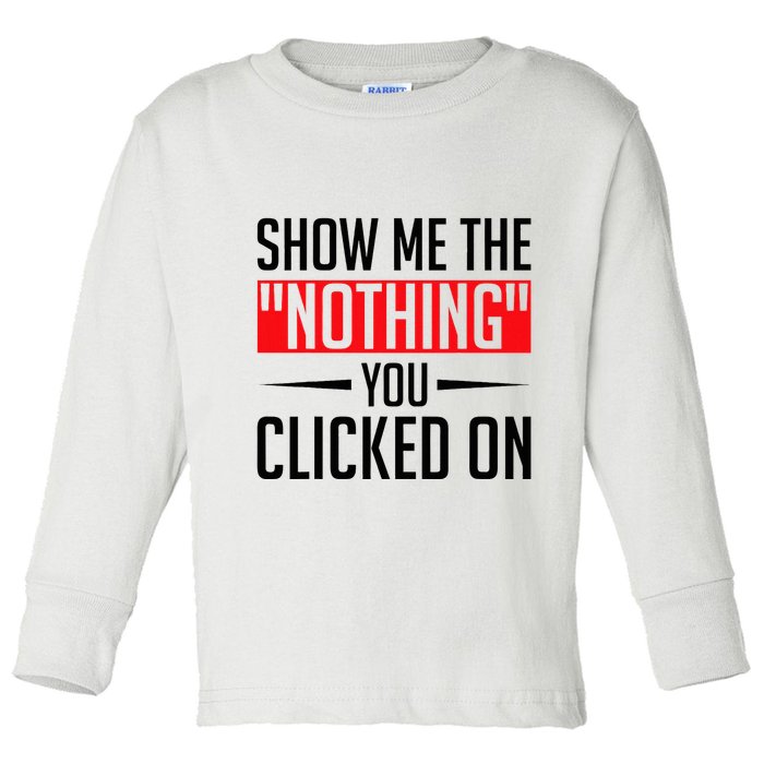 Cybersecurity Computer Security Cyber Security The Nothing Toddler Long Sleeve Shirt