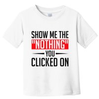 Cybersecurity Computer Security Cyber Security The Nothing Toddler T-Shirt