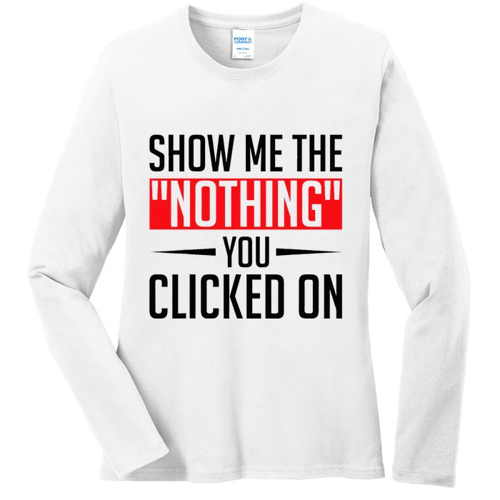 Cybersecurity Computer Security Cyber Security The Nothing Ladies Long Sleeve Shirt