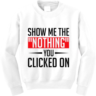 Cybersecurity Computer Security Cyber Security The Nothing Kids Sweatshirt