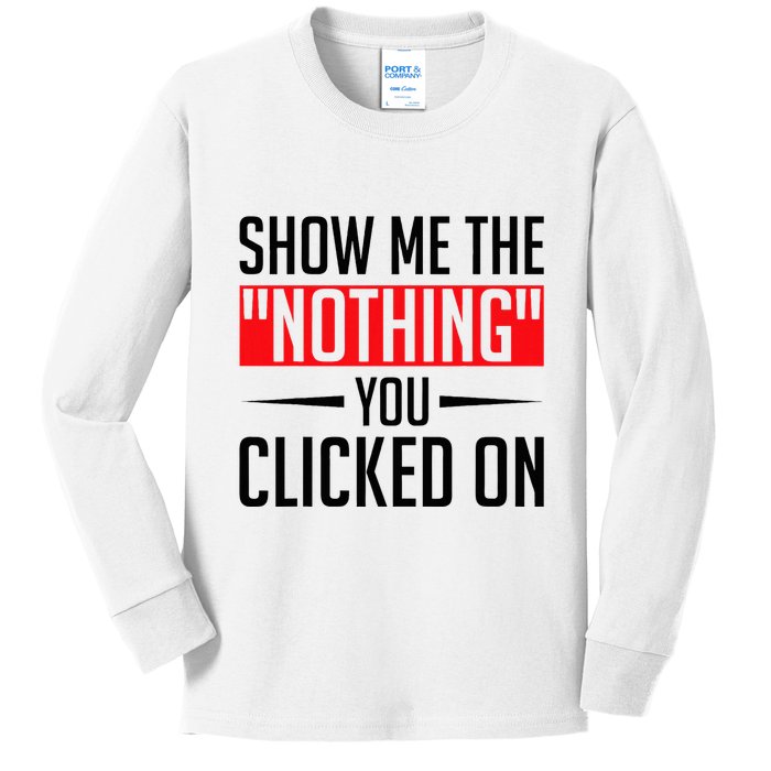 Cybersecurity Computer Security Cyber Security The Nothing Kids Long Sleeve Shirt