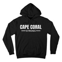 Cape Coral Strong Community Strength Prayer & Support Hoodie