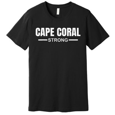 Cape Coral Strong Community Strength Prayer & Support Premium T-Shirt