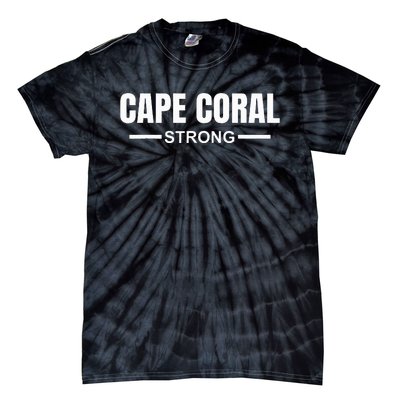 Cape Coral Strong Community Strength Prayer & Support Tie-Dye T-Shirt