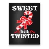 Candy Cane Sweet But Twisted Funny Christmas Poster