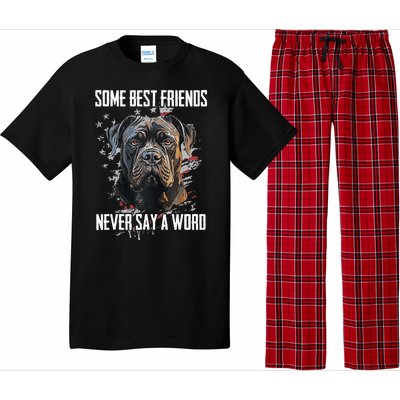 Cane Corso Some Best Friends Never Say A Word Pajama Set