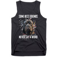 Cane Corso Some Best Friends Never Say A Word Tank Top