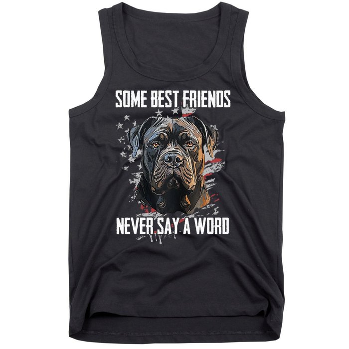 Cane Corso Some Best Friends Never Say A Word Tank Top