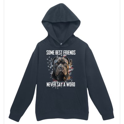 Cane Corso Some Best Friends Never Say A Word Urban Pullover Hoodie