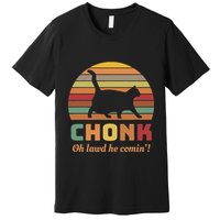 Chonk Cat Scale Meme Retro Oh Lawd He Comin Memes Premium T-Shirt