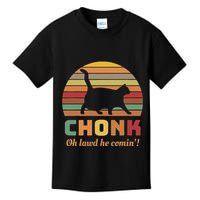 Chonk Cat Scale Meme Retro Oh Lawd He Comin Memes Kids T-Shirt