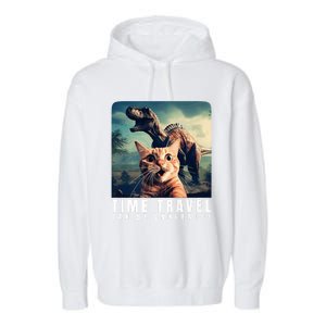 Crazy Cat Selfie Run Time Travel Can Be Dangerous Cat Love Garment-Dyed Fleece Hoodie