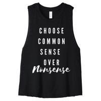 Chose Common Sense Over Nonsense Kamala Harris 2024 Women's Racerback Cropped Tank