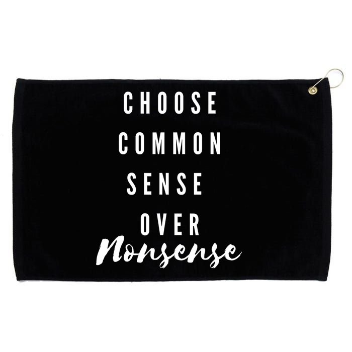 Chose Common Sense Over Nonsense Kamala Harris 2024 Grommeted Golf Towel