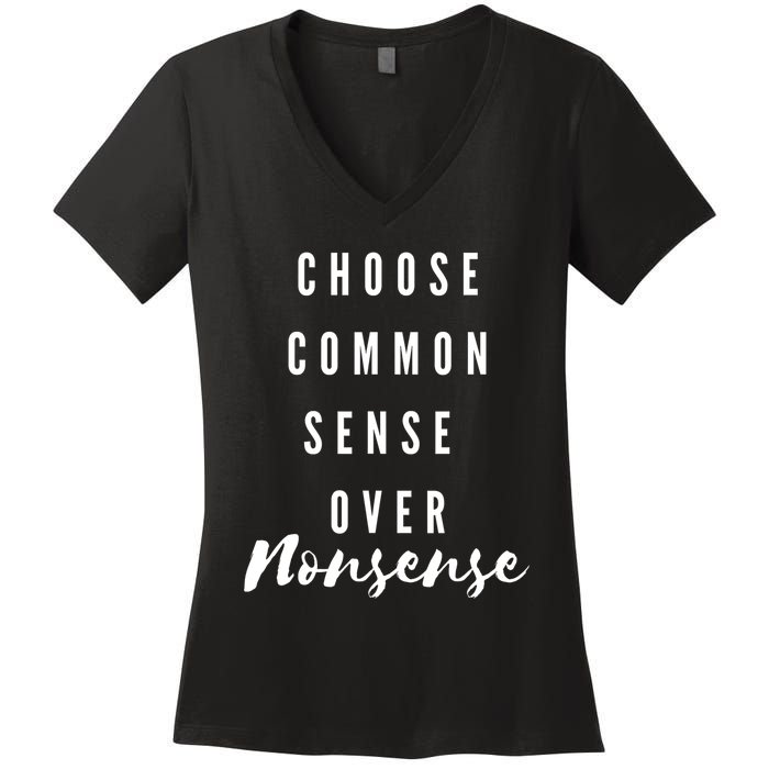 Chose Common Sense Over Nonsense Kamala Harris 2024 Women's V-Neck T-Shirt