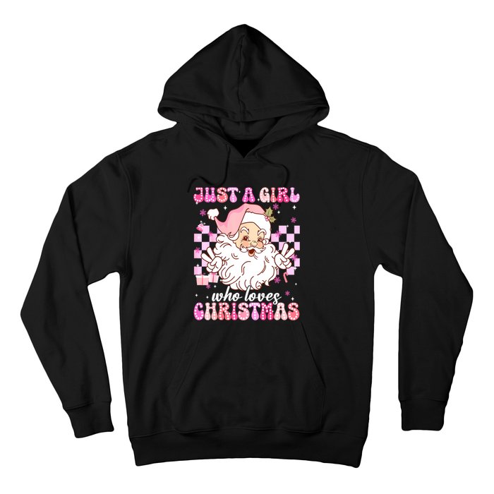 Cute Christmas Santa Claus Groovy Just A Girl Who Loves Xmas Girl Gift Hoodie