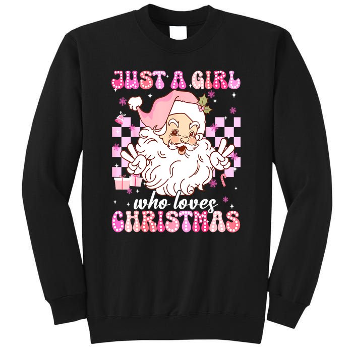 Cute Christmas Santa Claus Groovy Just A Girl Who Loves Xmas Girl Gift Tall Sweatshirt