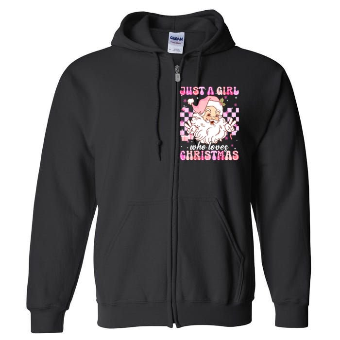 Cute Christmas Santa Claus Groovy Just A Girl Who Loves Xmas Girl Gift Full Zip Hoodie