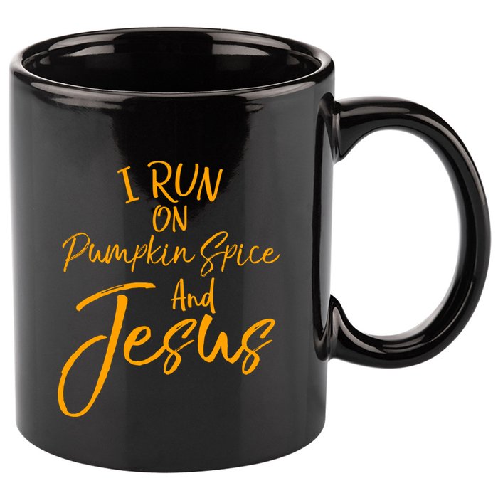 Cute Christian Saying I Run On Pumpkin Spice And Jesus Cute Gift 11oz C Handle Ceramic Mug