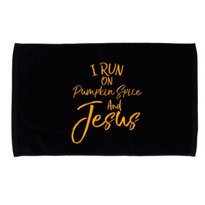 Cute Christian Saying I Run On Pumpkin Spice And Jesus Cute Gift Microfiber Hand Towel