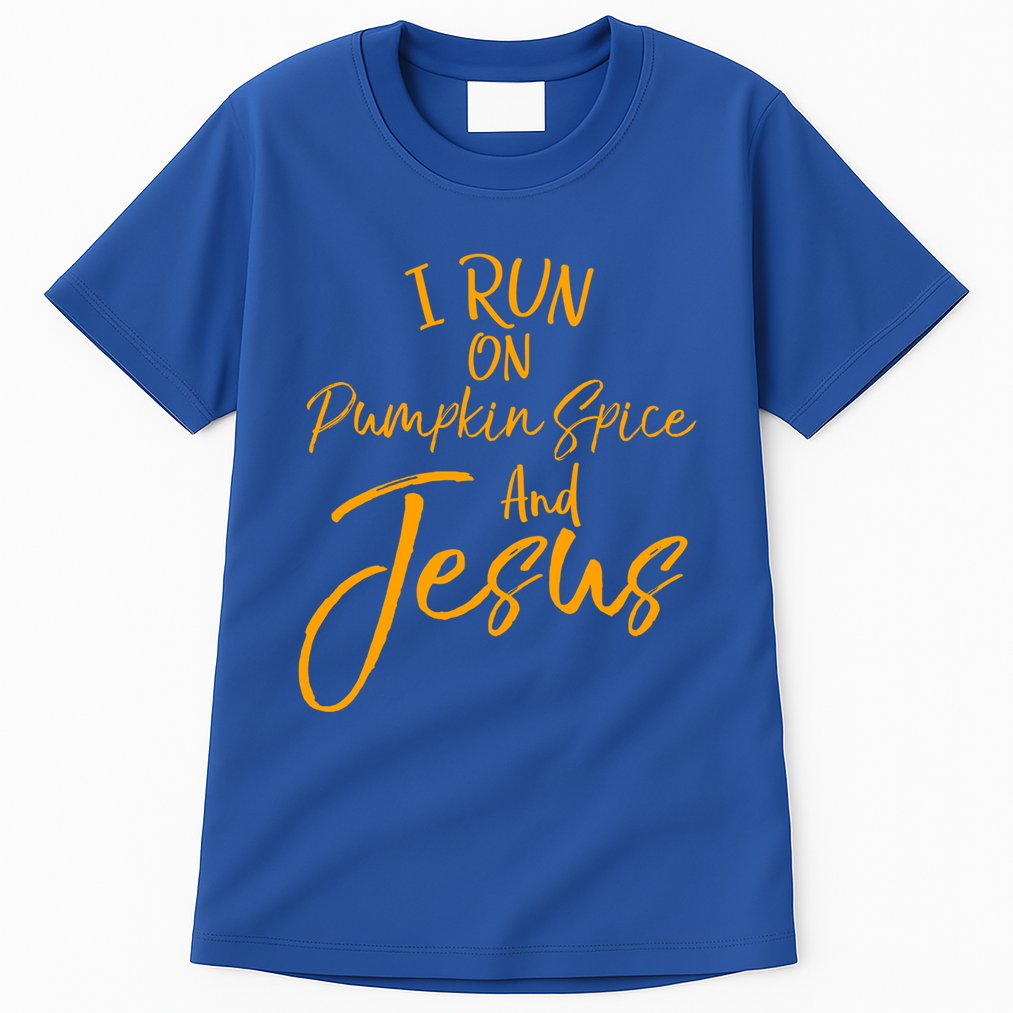 Cute Christian Saying I Run On Pumpkin Spice And Jesus Cute Gift Tall T-Shirt