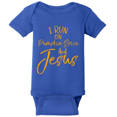 Cute Christian Saying I Run On Pumpkin Spice And Jesus Cute Gift Baby Bodysuit