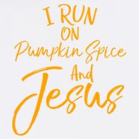Cute Christian Saying I Run On Pumpkin Spice And Jesus Cute Gift Garment-Dyed Sweatshirt