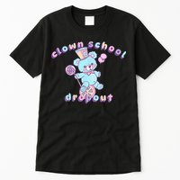 Clowncore Clown School Dropout Pastel Goth Teddy Bear Circus Tall T-Shirt