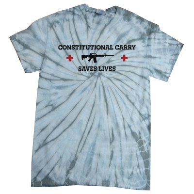 Constitutional Carry Saves Lives Tie-Dye T-Shirt