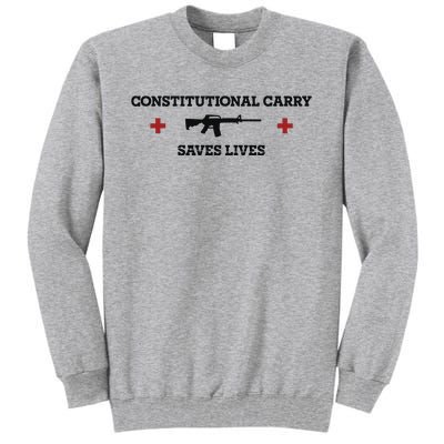 Constitutional Carry Saves Lives Tall Sweatshirt