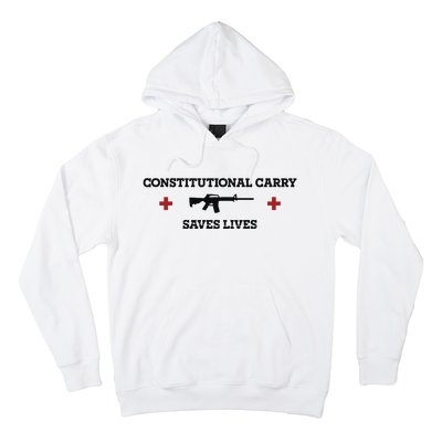 Constitutional Carry Saves Lives Hoodie