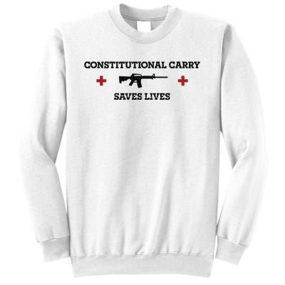 Constitutional Carry Saves Lives Sweatshirt