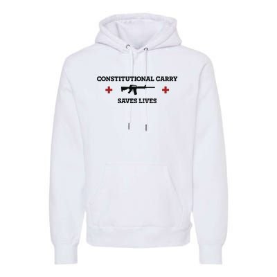 Constitutional Carry Saves Lives Premium Hoodie