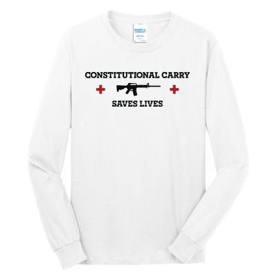 Constitutional Carry Saves Lives Tall Long Sleeve T-Shirt