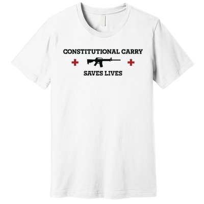 Constitutional Carry Saves Lives Premium T-Shirt