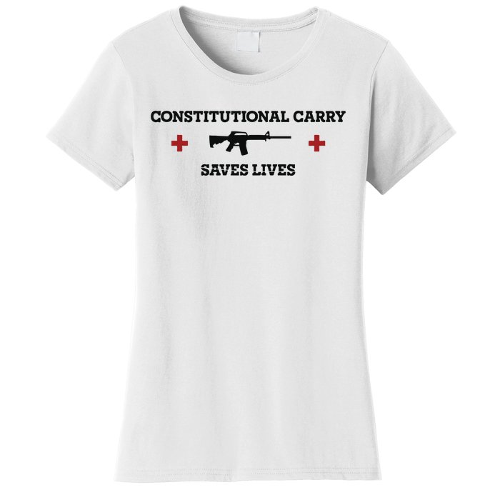 Constitutional Carry Saves Lives Women's T-Shirt