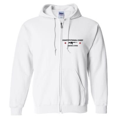 Constitutional Carry Saves Lives Full Zip Hoodie