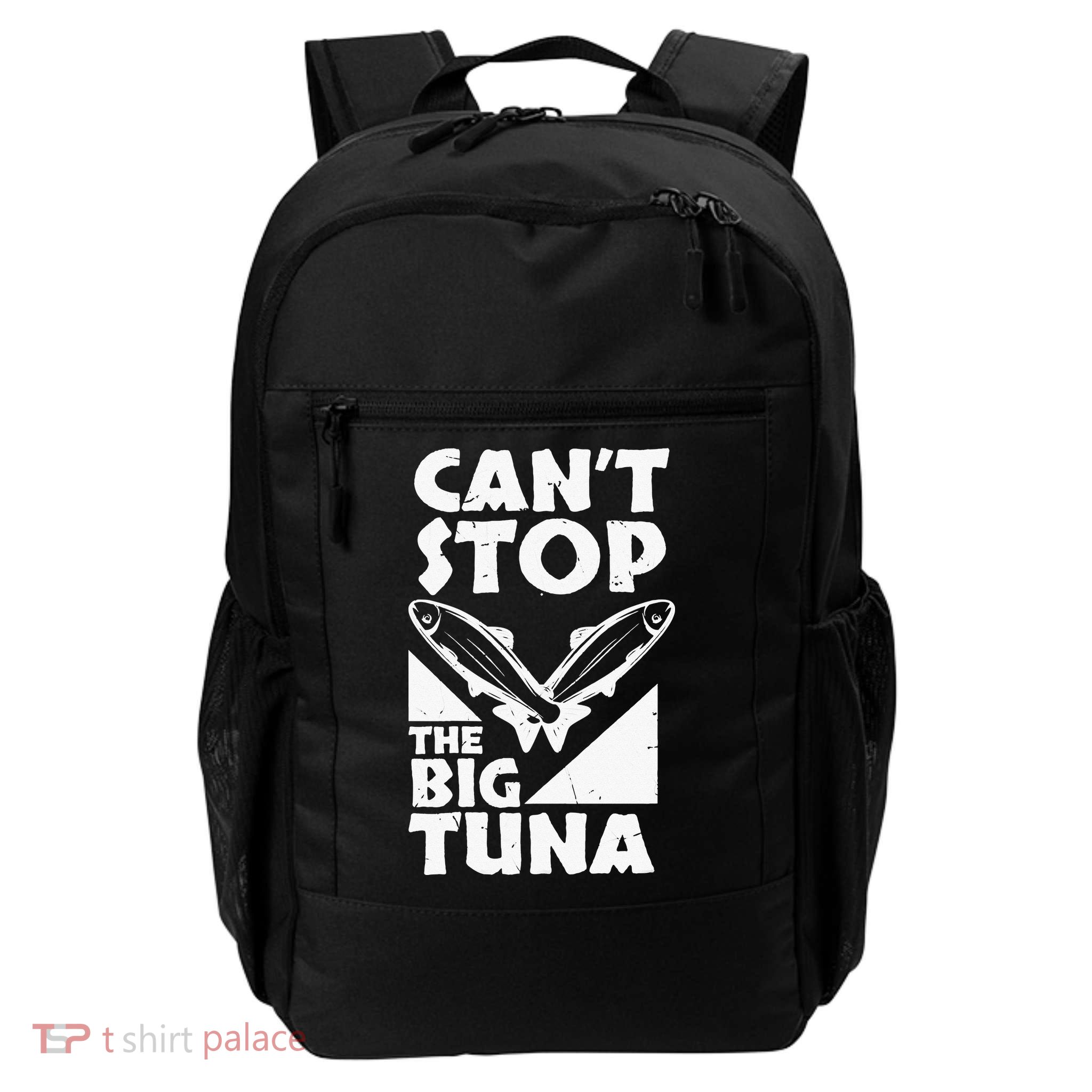Cool Cant Stop The Big Tuna Fishing Lover Tuna Fisherman Dad Daily Commute Backpack
