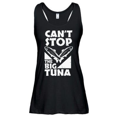 Cool Cant Stop The Big Tuna Fishing Lover Tuna Fisherman Dad Ladies Essential Flowy Tank