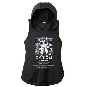 Cation Cute Science Cat Pawsitive Elet Chemistry Teacher Gift Ladies PosiCharge Tri-Blend Wicking Draft Hoodie Tank