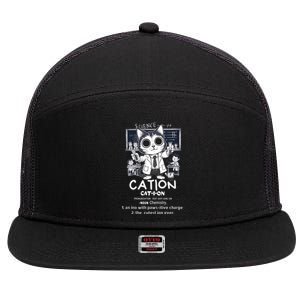 Cation Cute Science Cat Pawsitive Elet Chemistry Teacher Gift 7 Panel Mesh Trucker Snapback Hat