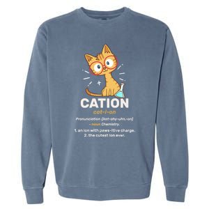 Cation Cute Science Cat Pawsitive Elet Chemistry Teacher Great Gift Garment-Dyed Sweatshirt